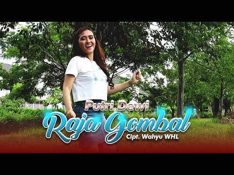 Putri Dewi - Raja Gombal (Official Music Video)