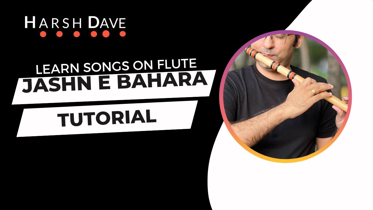 Учебное пособие по Jashn e bahara от Харша Дэйва [шкала G]