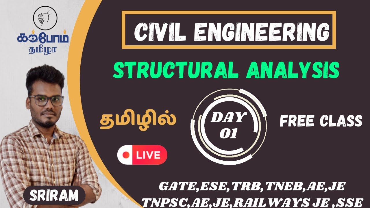 structural analysis | CIVIL ENGINEERING | FREE CLASS | DAY 01 | KARPOM TAMIZHA ACADEMY