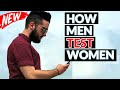 5 Shameless Ways Men Test Women Online