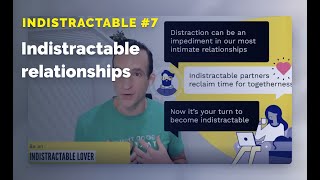Indistractable #7: How to have indistractable relationships | Nir Eyal + Prezi