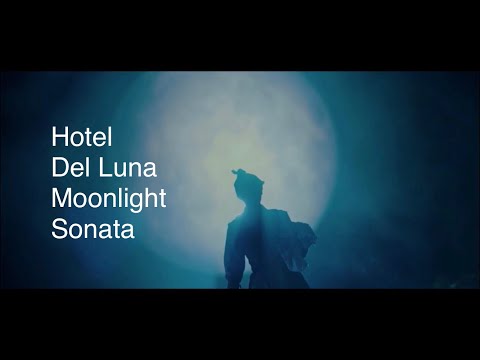 [MV] 월광 소나타 Moonlight Sonata - 호텔 델루나 Hotel Del Luna