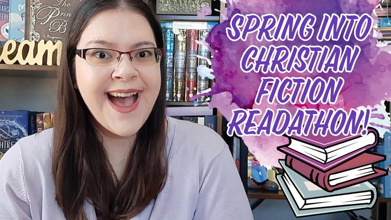 🌷Spring Into Christian Fiction Readathon || ANNOUNCEMENT! (April 2023)🌷 
