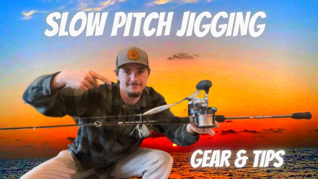SLOW PITCH JIGGING Gear and Tips ROD, REEL, LINE, LEADER, JIG YouTube