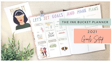 2021 Goals Setup | The Ink Bucket Planner | Sanjana Raj