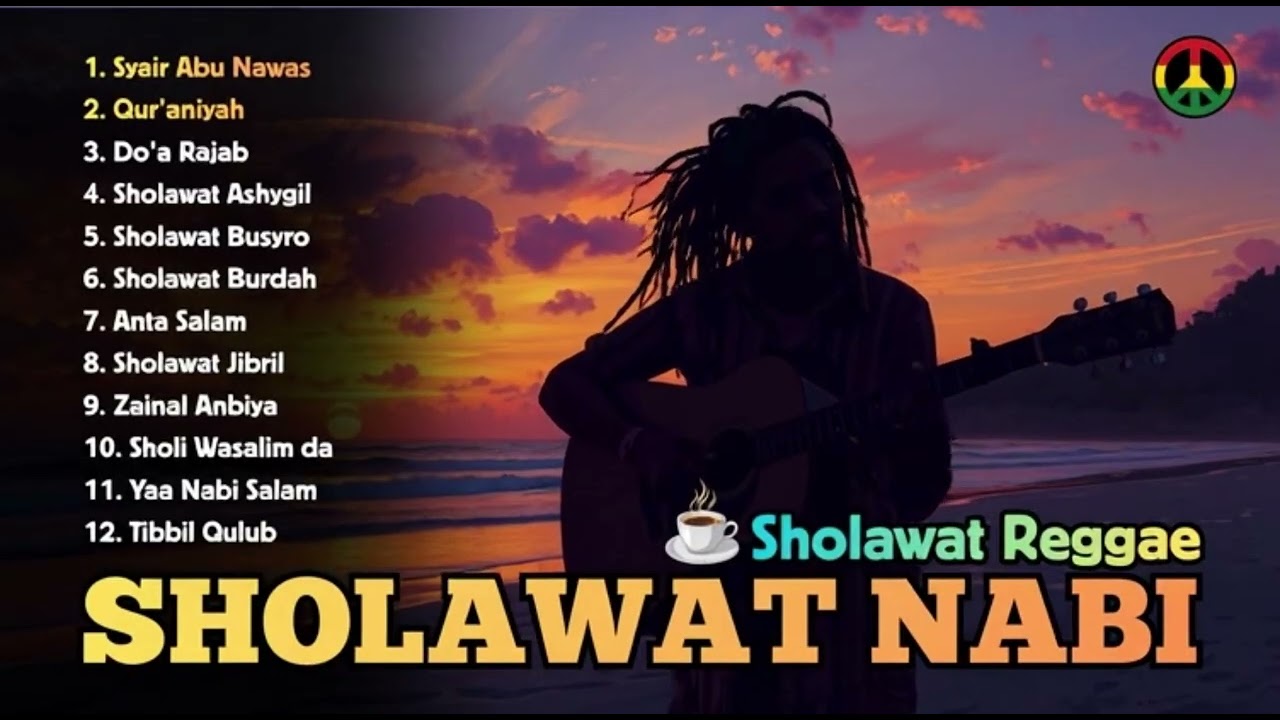 Sholawat Reggae Syahdu Adem Ke Hati 🌿 Alunan Syahdu Penyejuk Jiwa & Hati Yang Gelisah