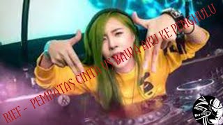 DJ BREAKBEAT JUNGLE DUCTH FULL BASS Paling gilaa || RIEF- PEMBATAS CINTA VS BAWA AKU KE PENGHULU