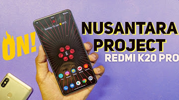 Nusantara Project 3.0 +Not Kernel on Redmi K20 Pro = Best Gaming ROM Combo ?