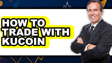 How to Trade with Kucoin (easy Method)