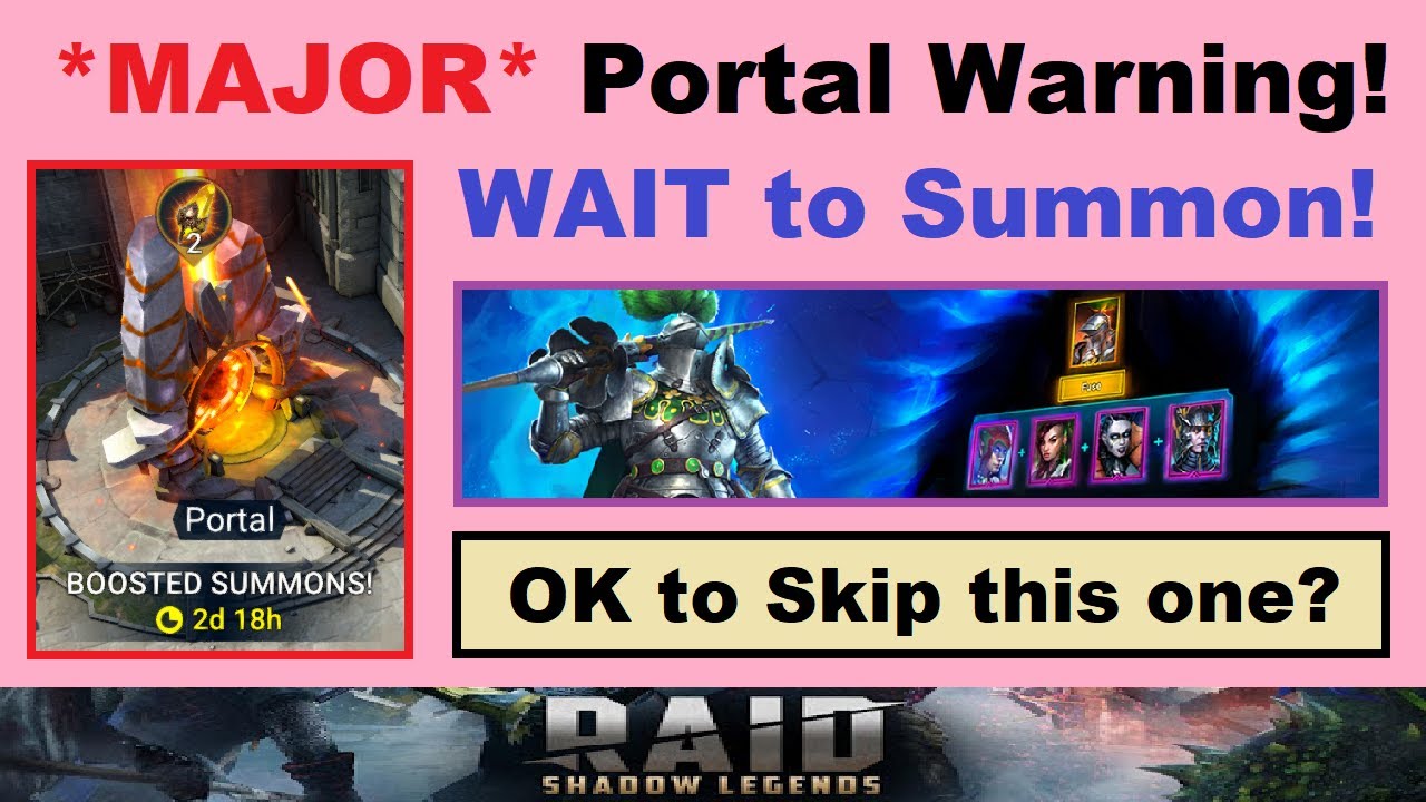 Major Portal Warning Wait To Summon Ok To Skip The Fusion Raid Shadow Legends News Youtube