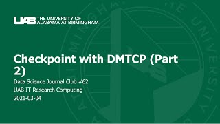 Checkpoint with DMTCP (Part 2) [DSJC-062]