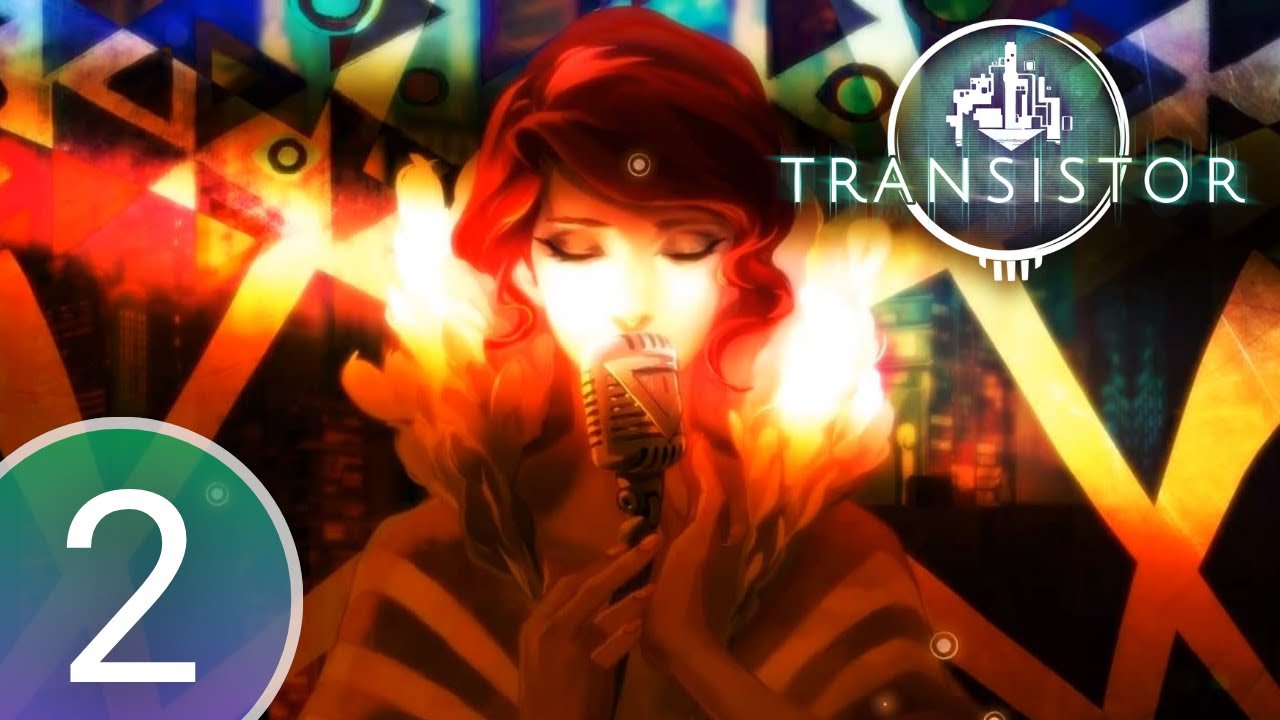 Omnipotence | Transistor - First Playthrough [2]
