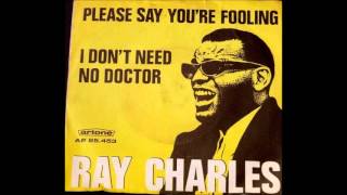 Watch Ray Charles Please Say Youre Fooling video