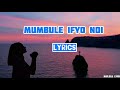 UCZ_Mumbule Ifyo Indi [ lyrics]