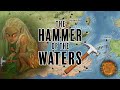 What Was the Hammer of the Waters? Westeros Disaster Hunters - Ice and Fire Theory