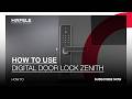 HOW TO USE DIGITAL DOOR LOCK ZENITH