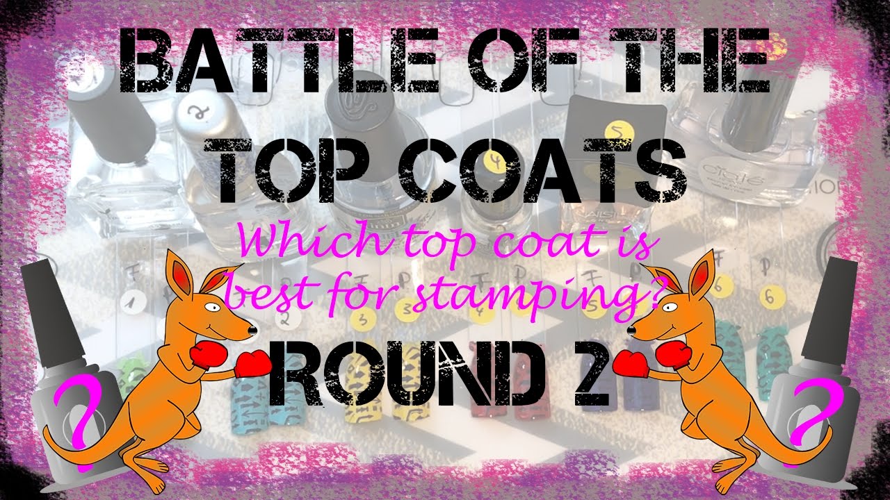 Best top coat for nail stamping?! Battle of the top coats round 2 YouTube