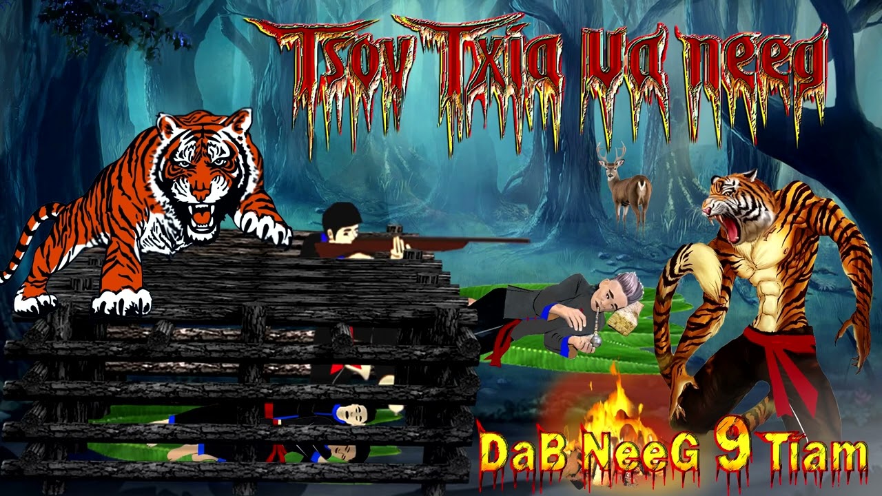 dab neeg 4 txiv tub tua tus tsov dab txia ua neeg txaus ntshai heev