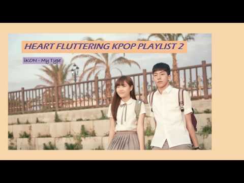 Heart Fluttering / Sweet Kpop Playlist Pt. 2
