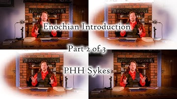 Enochian Introduction Part 2 of 3 4K
