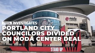 Portland city councilors divided over Moda Center $600 million renovation deal