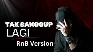 RnB CAN'T DO IT ANYMORE - COVER DINDA PERMATA RnB VERSION