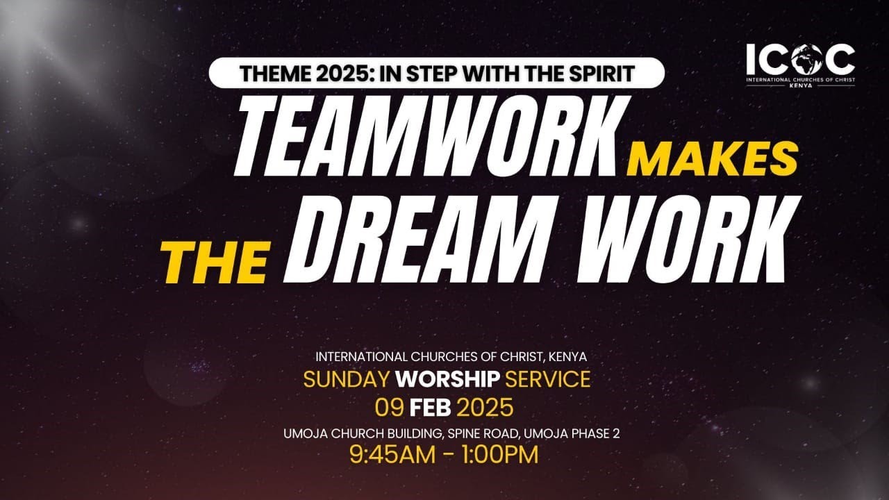 TEAMWORK MAKES THE DREAM WORK - ALL NAIROBI SUNDAY SERVICE, 09/02/2025 ...