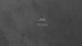 Shena Malsiana - Peran (Official Lyric Video)