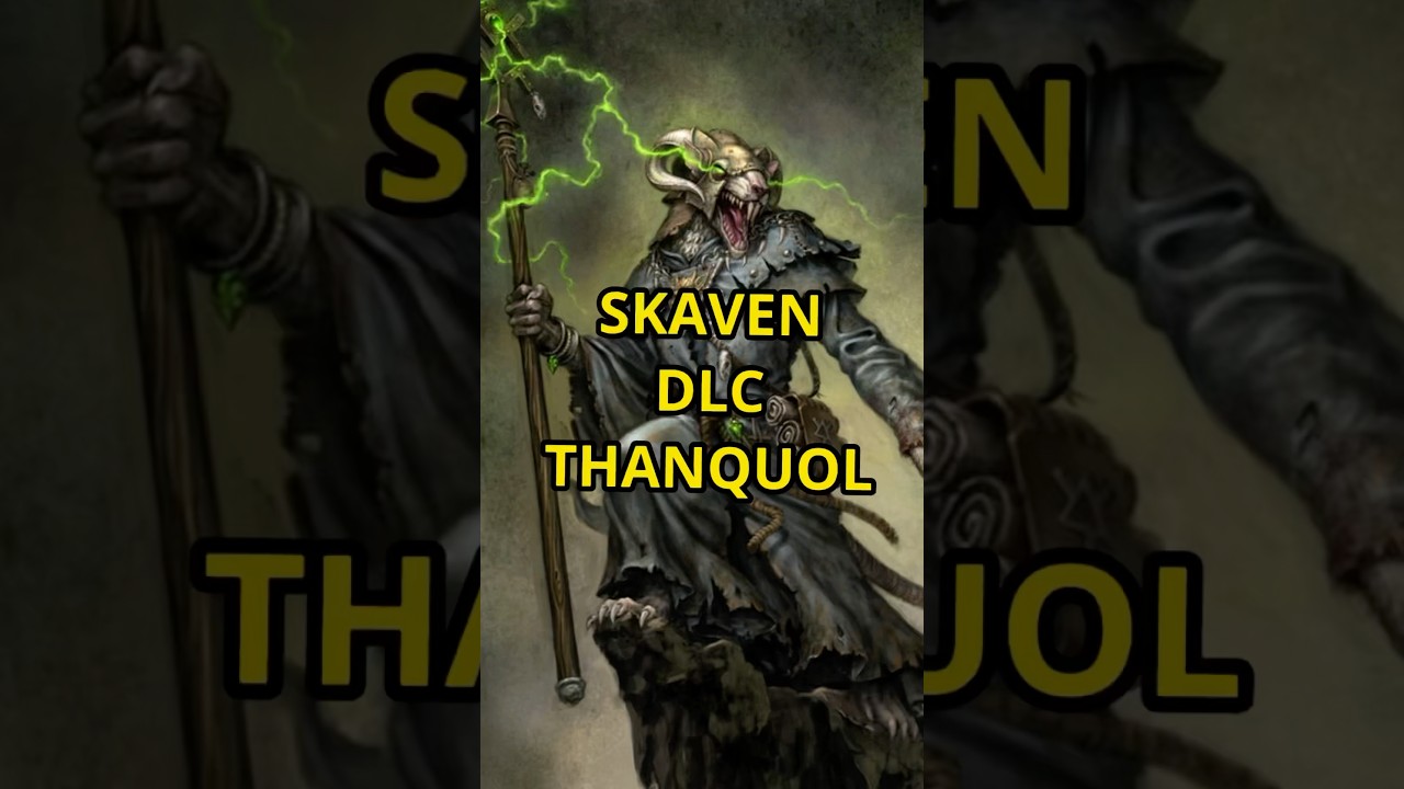 THE SKAVEN DLC WE NEED 