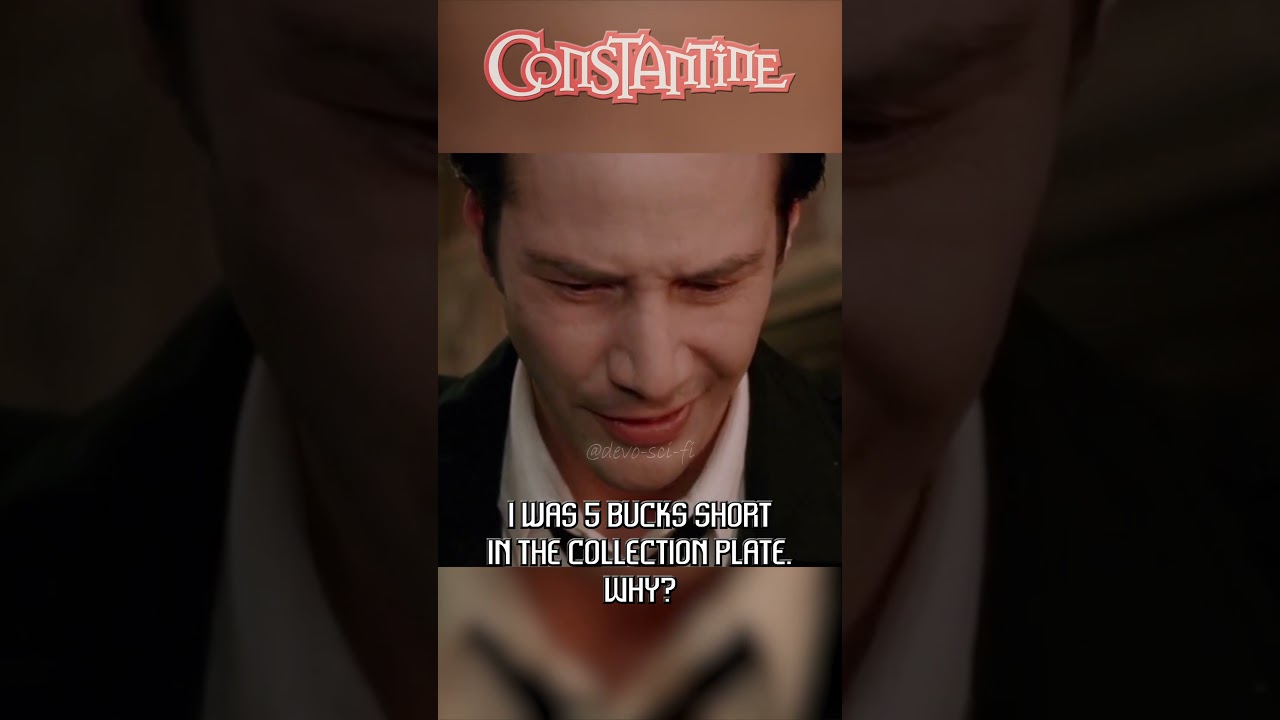 Why Me Gabriel? - Constantine (2005) 