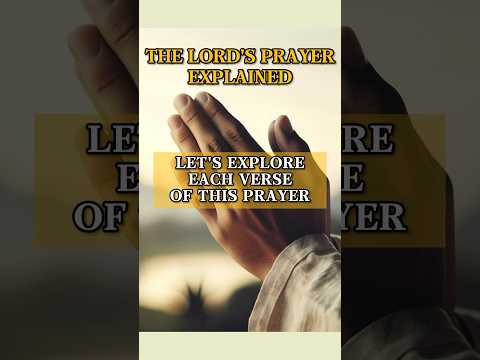 THE LORD’S PRAYER