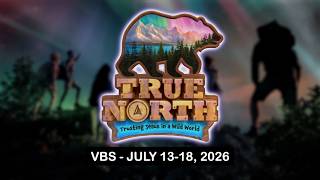 Vacation Bible School (VBS) Promo 2026 – "True North"