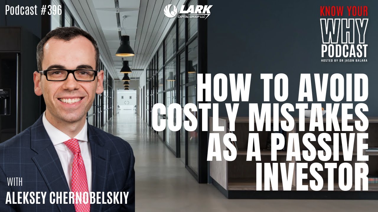 How to Avoid Costly Mistakes as a Passive Investor Ep 396 YouTube