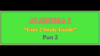 Alg1 Unit 2 Study Guide Key Part 2