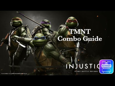 Injustice 2 - Teenage Mutant Ninja Turtles Combo Guide