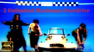 2 Unlimited - Maximum Overdrive