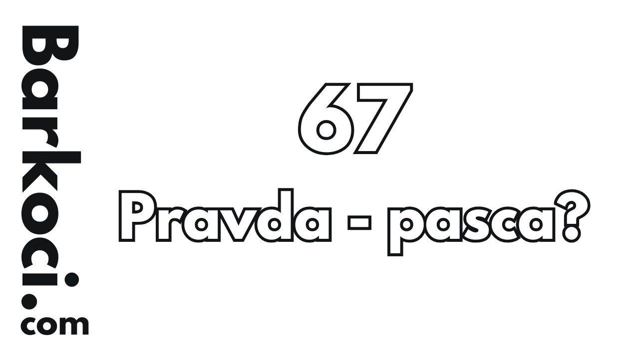 178.Krátke zamyslenie: Ošial 67: Pravda alebo pasca?/ Őrület 67: Igazság vagy csapda?-Pavol Ružička