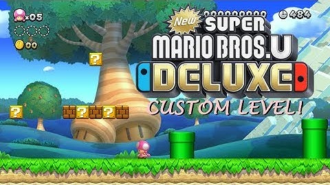 New Super Mario Bros. U Deluxe Custom Level - SMB 1-1
