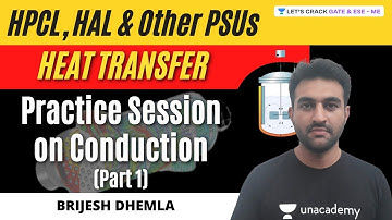 Practice Session on Conduction (Part 1) | Heat Transfer | HPCL, HAL & Other PSU Exams