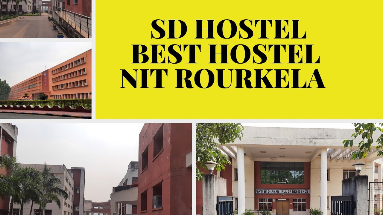SD Hostel at NIT Rourkela National institute of technology Odisha