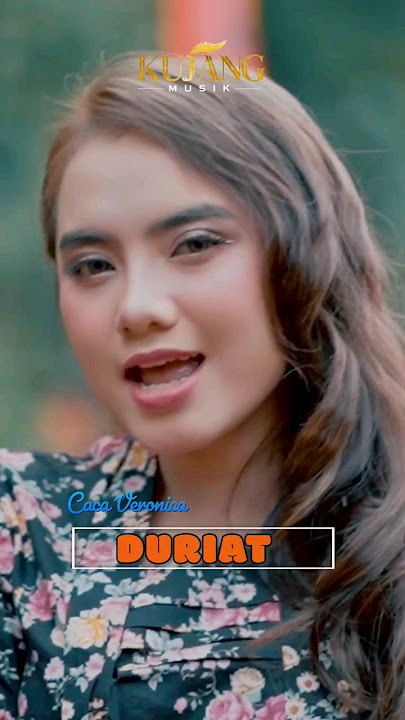 Duriat - Caca Veronica #cacaveronica #duriat #kujangmusik #lagusunda