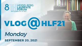 VLOG@HLF21 Monday