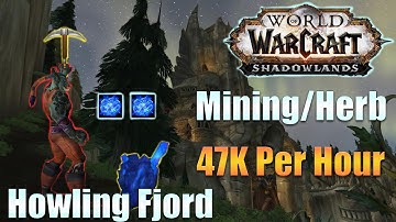 47K GOLD Howling Fjord Mining/Herb Farm