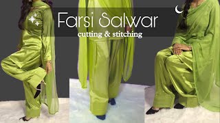 Very Easy Trendy Farshi Salwar Cutting And Sching Farsi Salwar