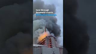 Videos Show Historic Copenhagen Spire Engulfed In Flames, Collapse #Shorts