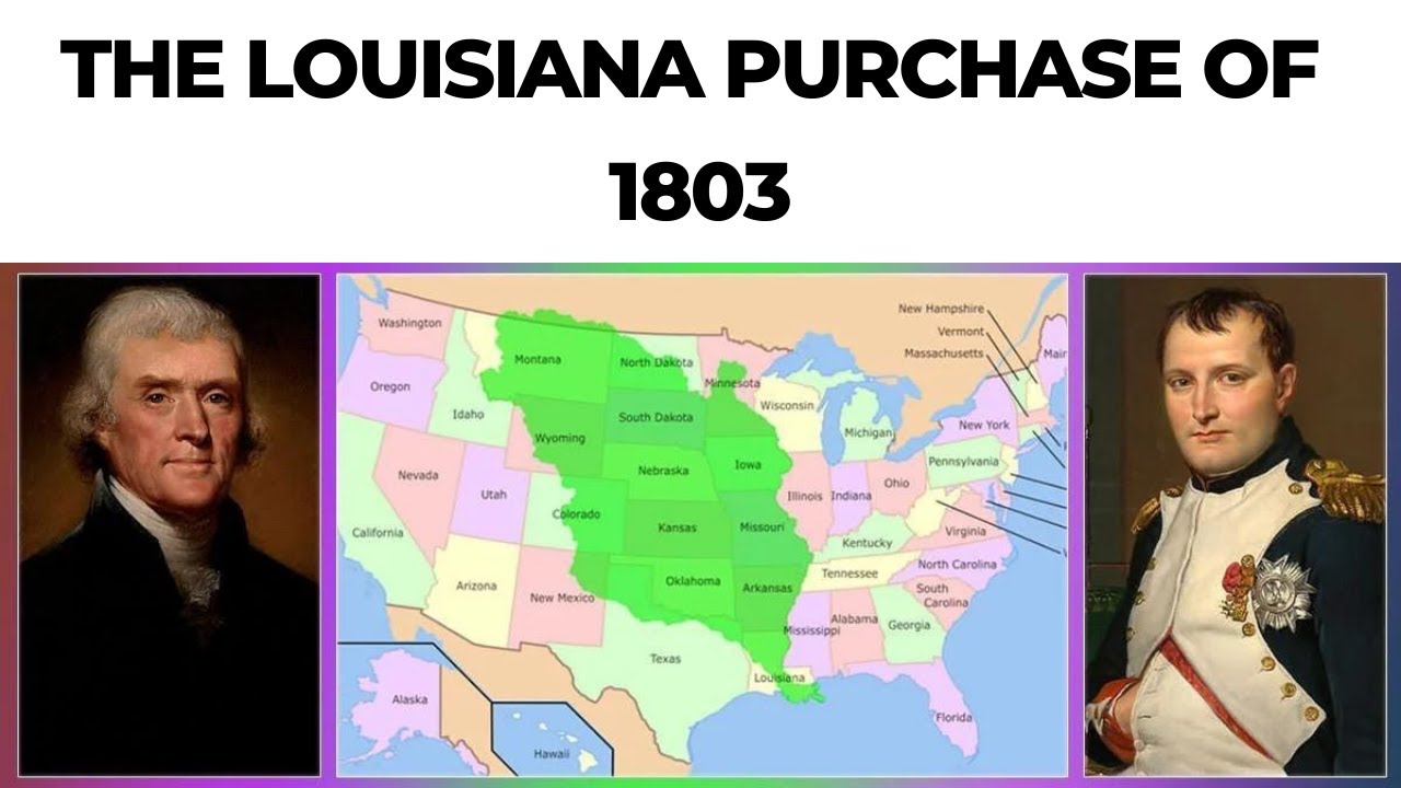 The Historic purchase of Louisiana - Defining moment in the history of USA