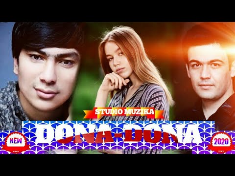 Суруди Точики 2020 Дона - Дона``Azizbek & Ahlidin``Dona Dona_Красивь таджикски Музька/New Tajik Song
