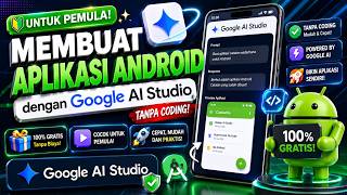 Cara Membuat Aplikasi Android dengan Google AI Studio | Tanpa Coding untuk Pemula