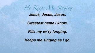 He Keeps Me Singing (Baptist Hymnal #425) chords