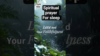 Spiritual prayer for sleep #short #prayer #bedtimeprayer